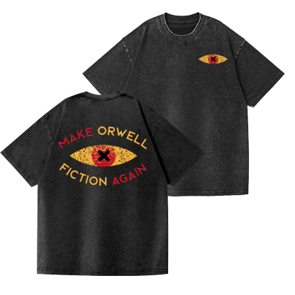 Make Orwell Fiction Again Vintage Wash Japanese Design Back Art T-Shirt