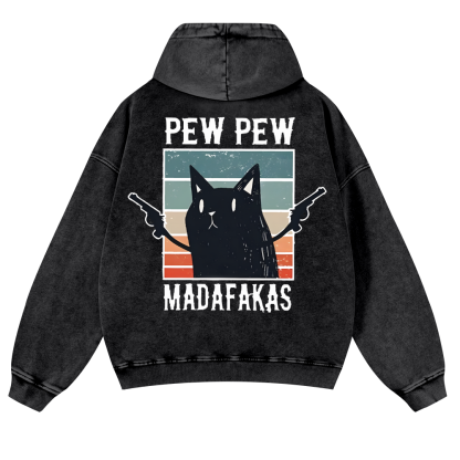 Pew Pew Madafakas Cat Vintage Washed Cotton Back Art Hoodie