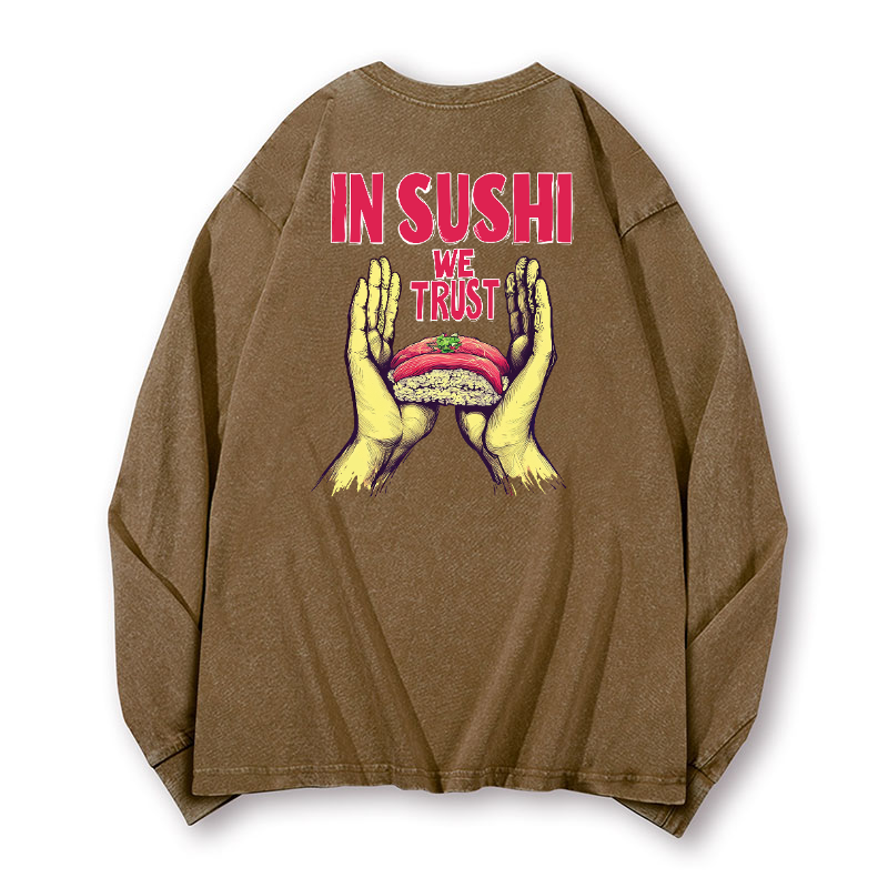In Sushi We Trust Vintage Washed Cotton Back Art Long-sleeve T-shirt