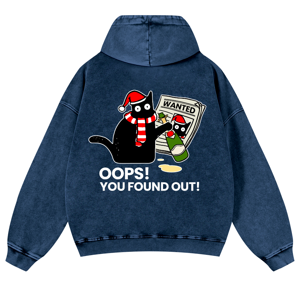 Cat Oops! You Found Out! Vintage Washed Cotton Back Art Hoodie