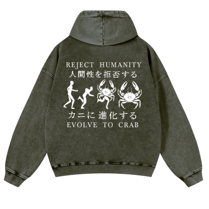 Reject Humanity Evolve into Crab Vintage Washed Cotton Back Art Hoodie