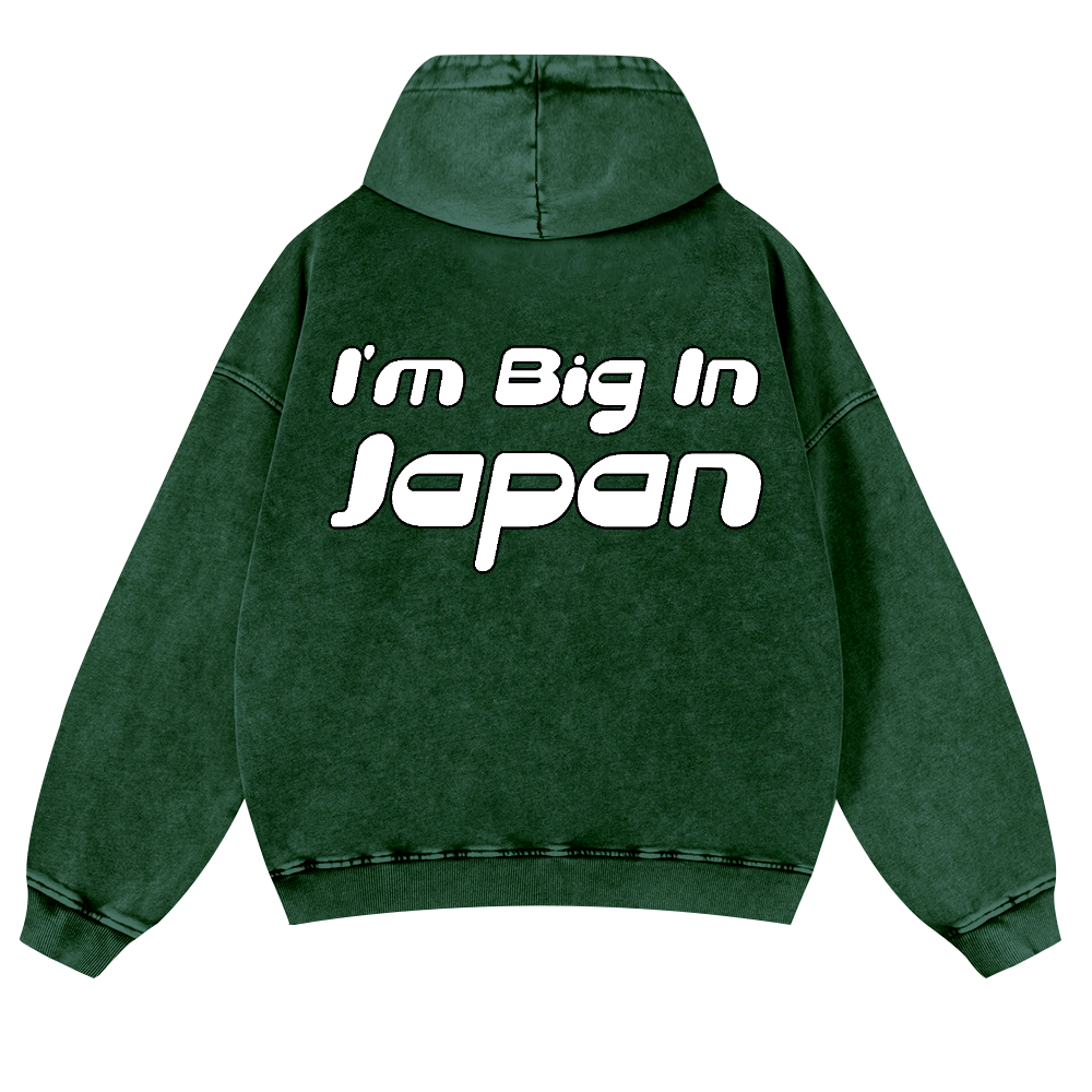 I'm Big In Japan Vintage Washed Cotton Back Art Hoodie