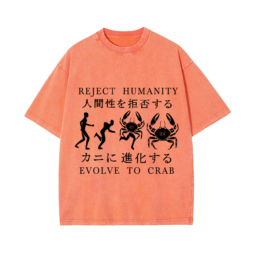 Reject Humanity Evolve into Crab Vintage Wash Japanese Design T-Shirt