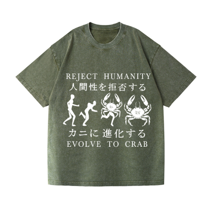 Reject Humanity Evolve into Crab Vintage Wash Japanese Design T-Shirt