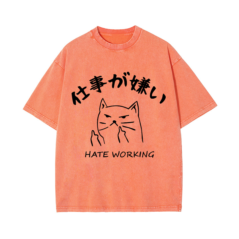 Hate Working Vintage Wash Japanese Design T-Shirt