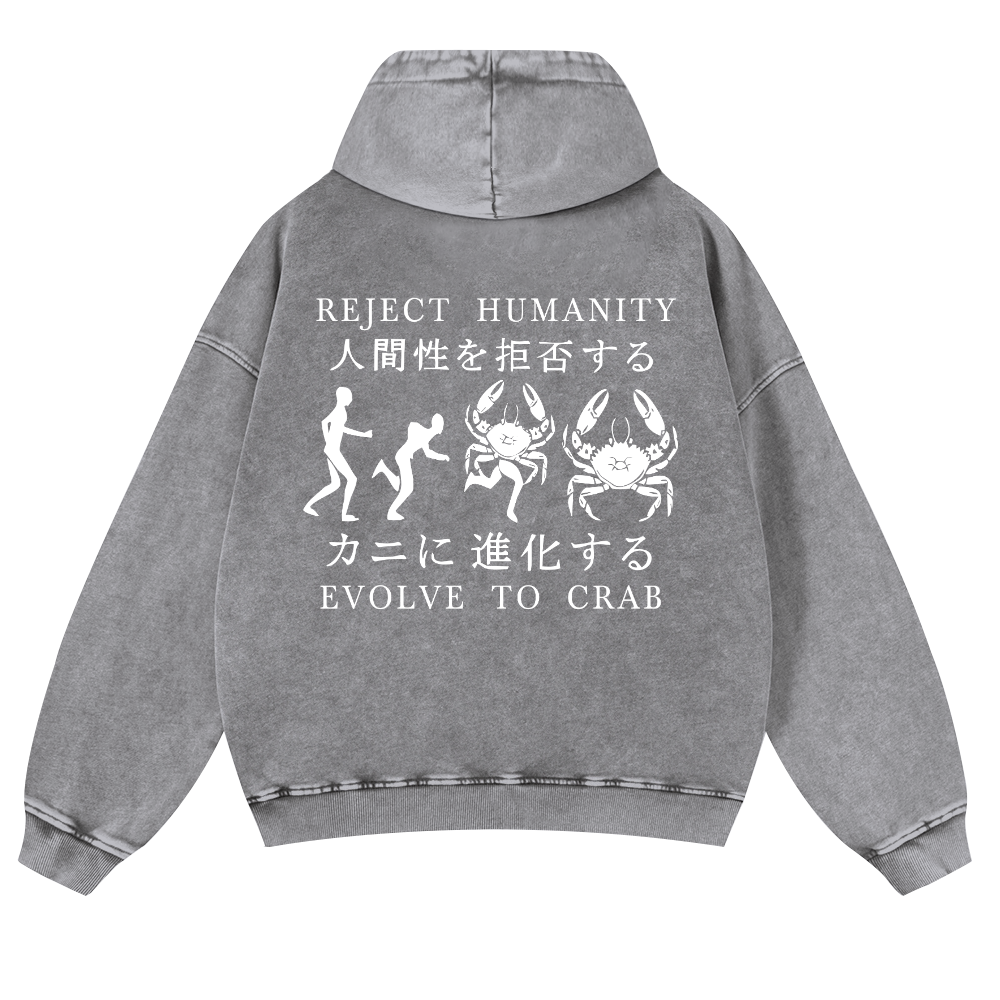 Reject Humanity Evolve into Crab Vintage Washed Cotton Back Art Hoodie