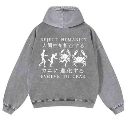 Reject Humanity Evolve into Crab Vintage Washed Cotton Back Art Hoodie