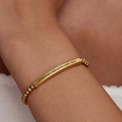 DON'T LET THE HARD DAYS WIN Beaded Bracelet