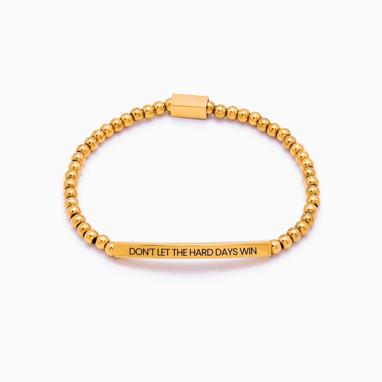DON'T LET THE HARD DAYS WIN Beaded Bracelet