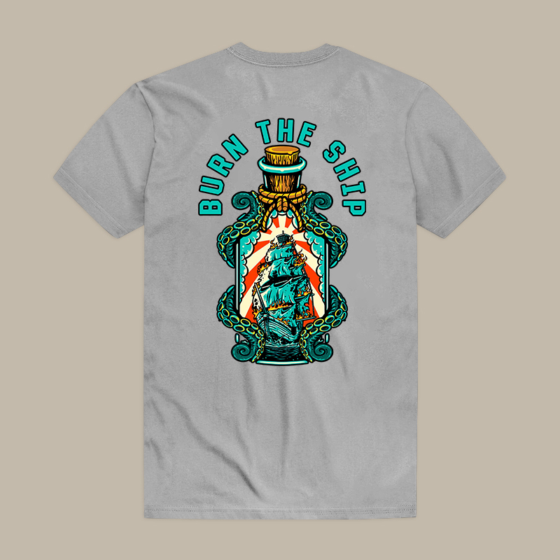 Burn The Ship Tee