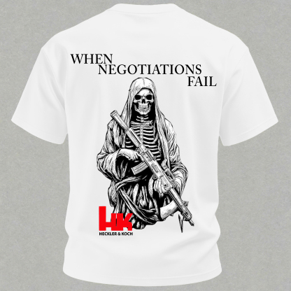 When Negotiations Fail Printed Men's T-Shirt