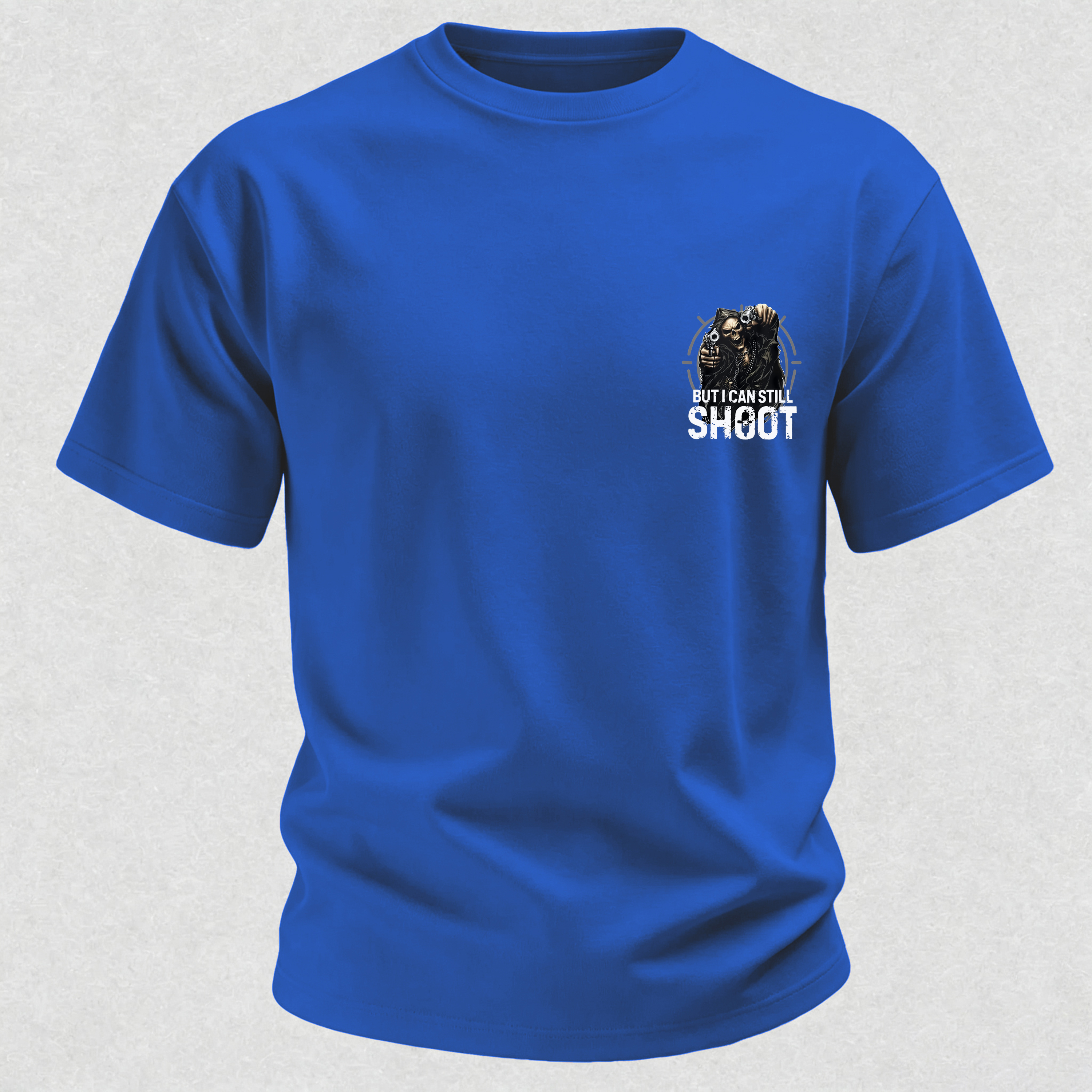 Too Old to Fight Too Slow to Run But I Can Still Shoot Pretty Good Printed Men's T-Shirt