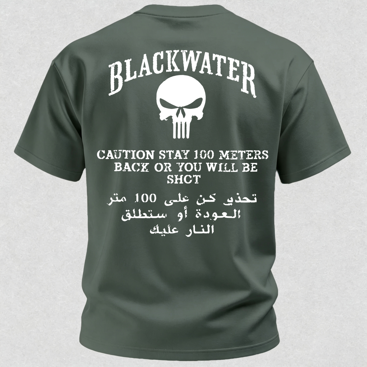 Blackwater Stay Back 100 Meters or You Will Be Shot Printed Men's T-Shirt