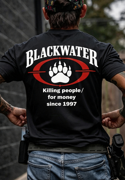 Blackwater Killing People For Money Since 1997 Printed Men's T-Shirt