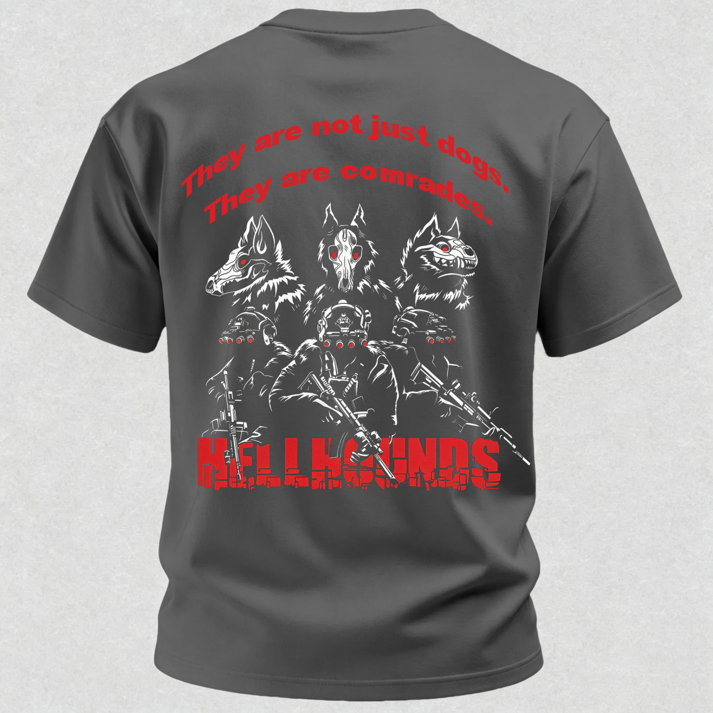 They Are Not Just Dogs They Are Comrades Print T Shirt