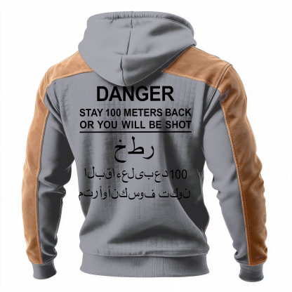 Danger stay 100 meters back or you will be shot Printed Fleece-lined Unisex Color-Blocked Hoodie