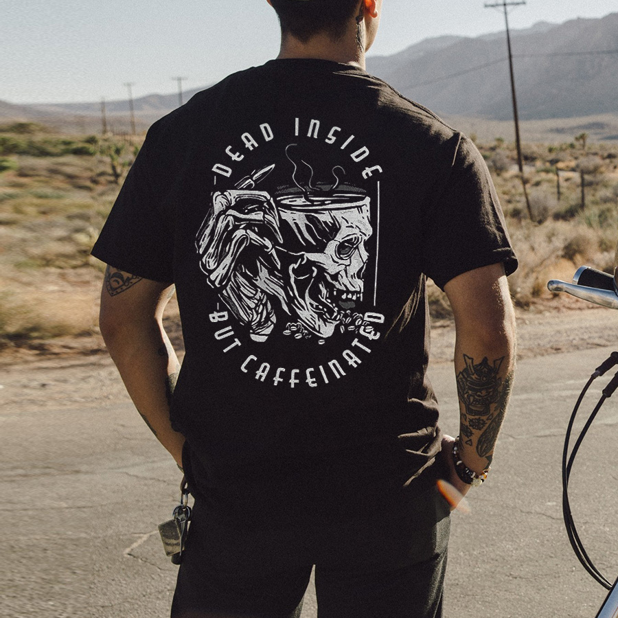 Dead Inside But Caffeinated Tee
