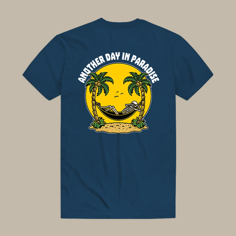Another Day In Paradise Tee