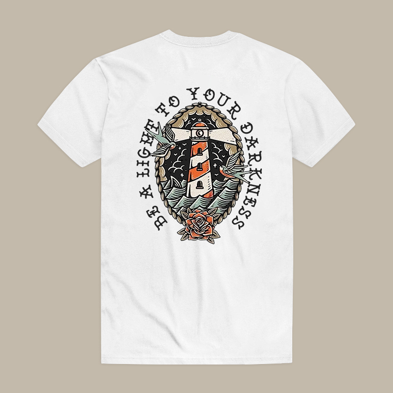 Be A Light To Your Darkness Tee