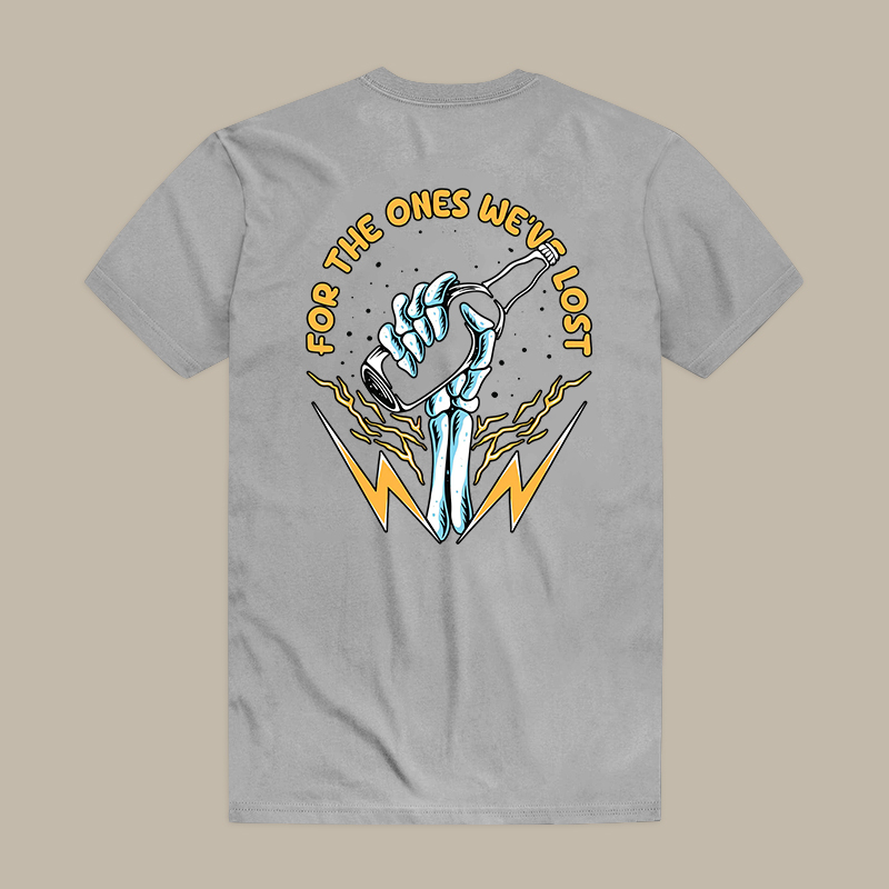 For The Ones We've Lost Tee