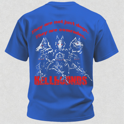 They Are Not Just Dogs They Are Comrades Print T Shirt