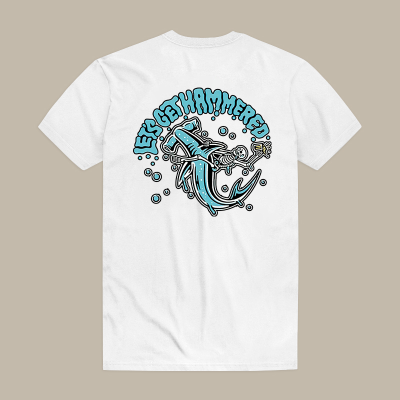 Let's Get Hammered Tee