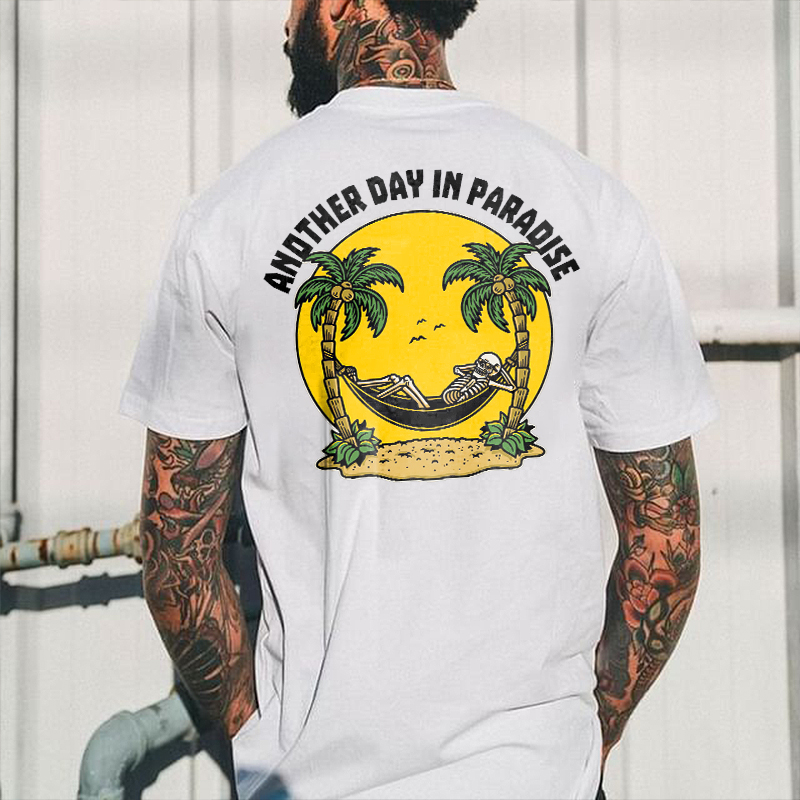 Another Day In Paradise Tee