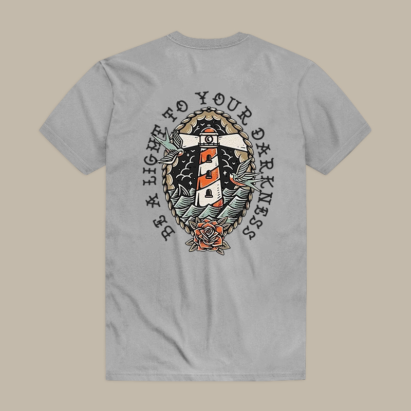 Be A Light To Your Darkness Tee