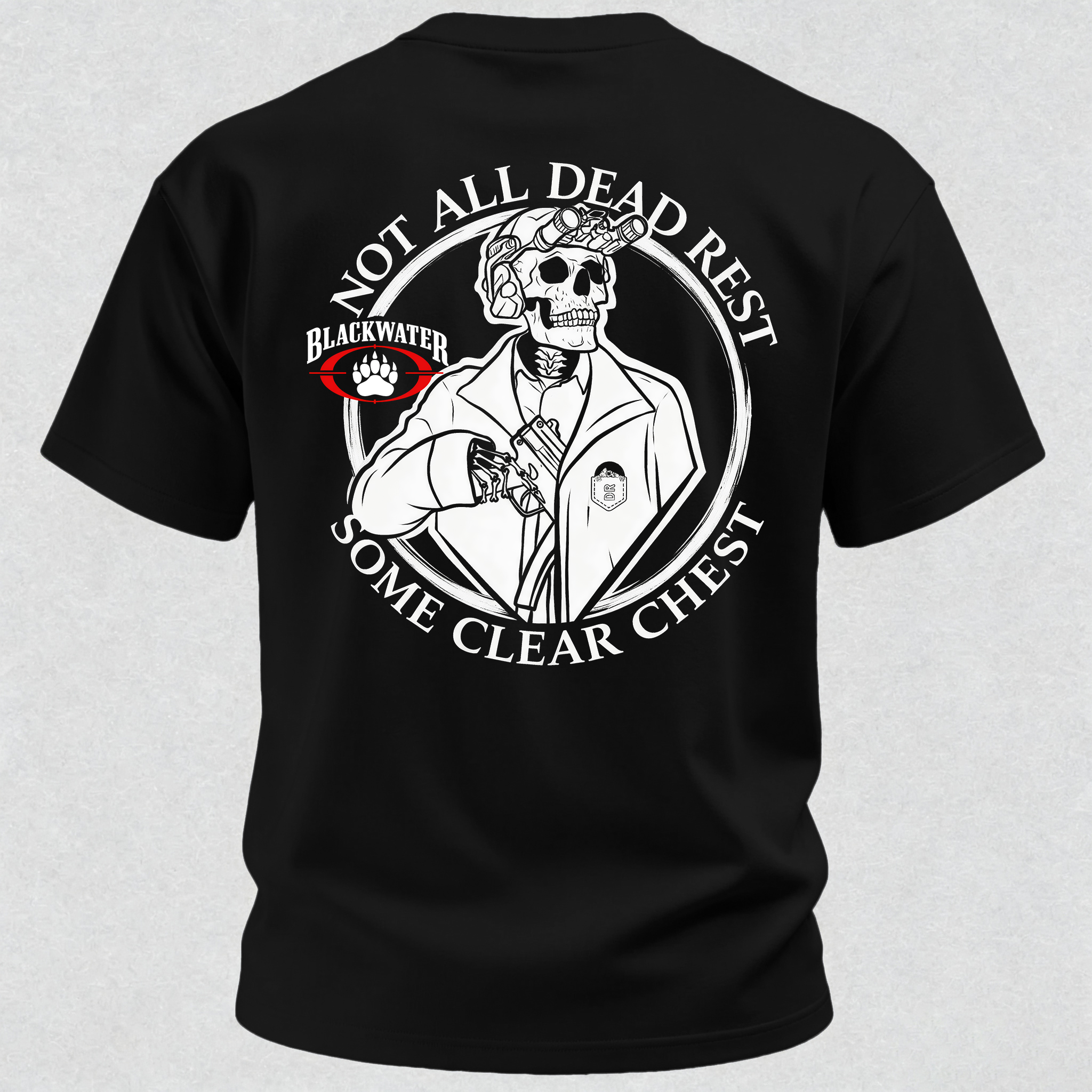 Not All Dead Rest Some Clear Chest Printed Men's T-Shirt