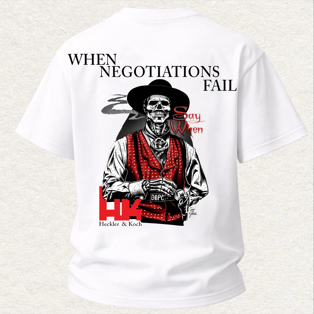  Say When Negotiations Fail Printed Men's T-Shirt