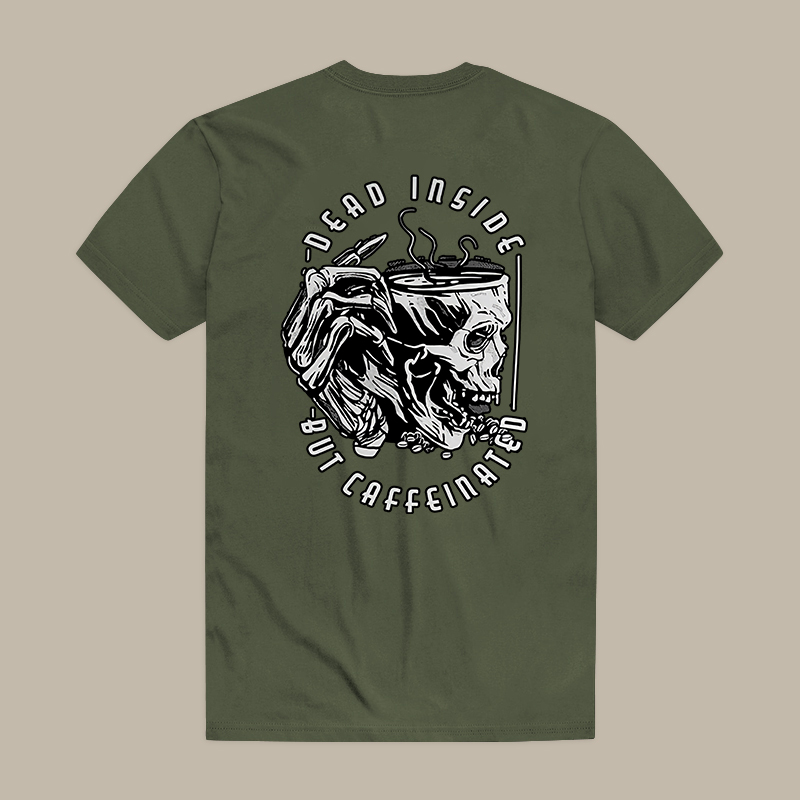 Dead Inside But Caffeinated Tee
