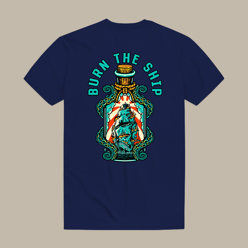 Burn The Ship Tee