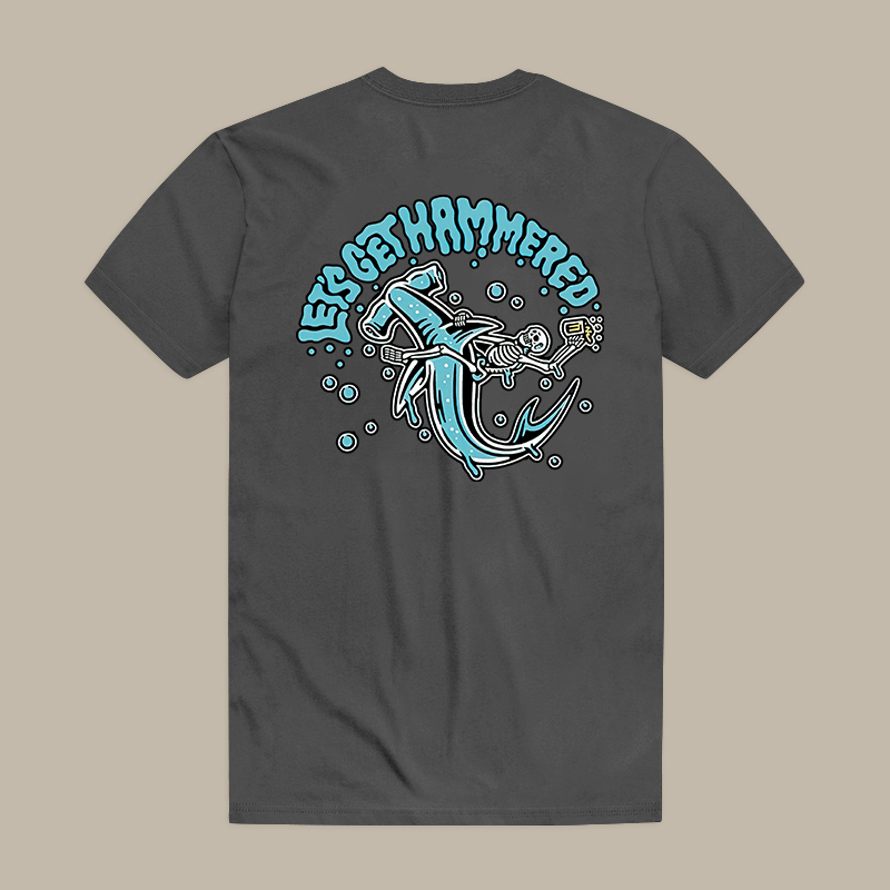 Let's Get Hammered Tee