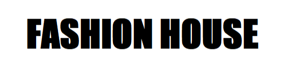 Fashion House