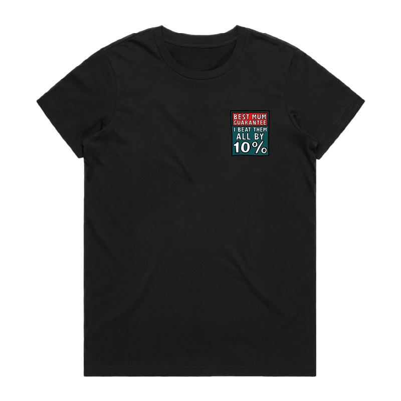 BEST MUM GUARANTEE 🔨 - T SHIRT