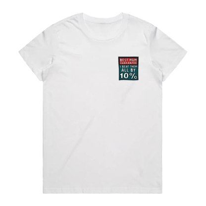 BEST MUM GUARANTEE 🔨 - T SHIRT