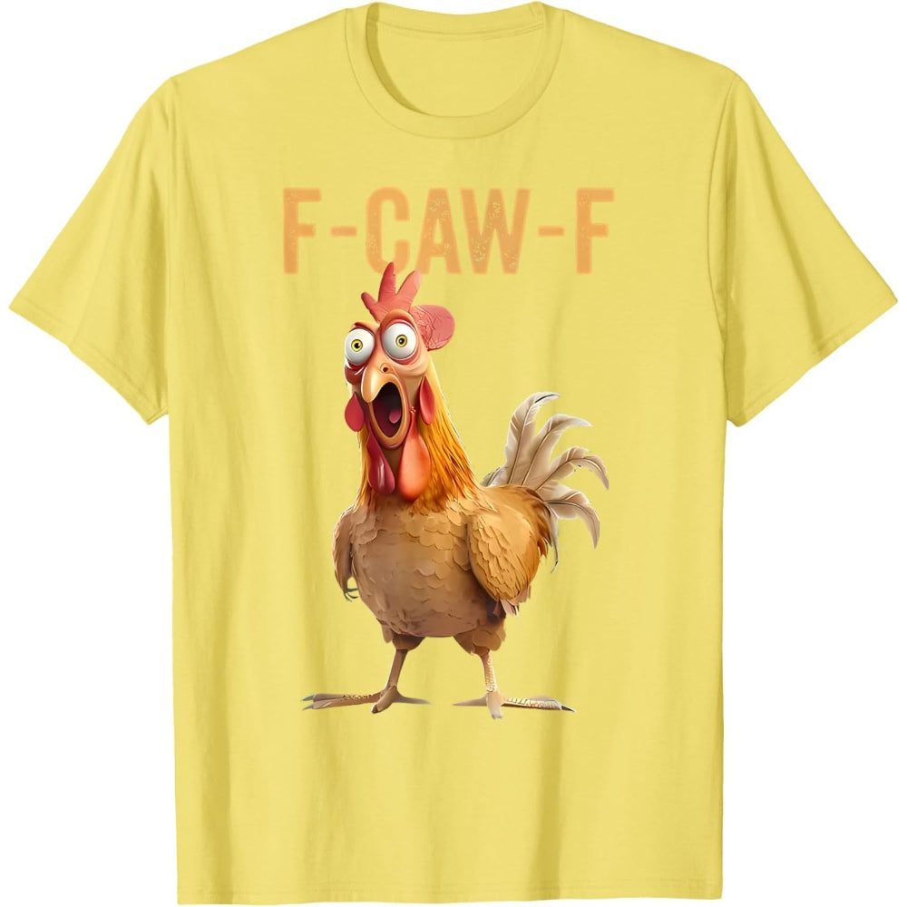 F-Caw-F Chicken T-Shirt