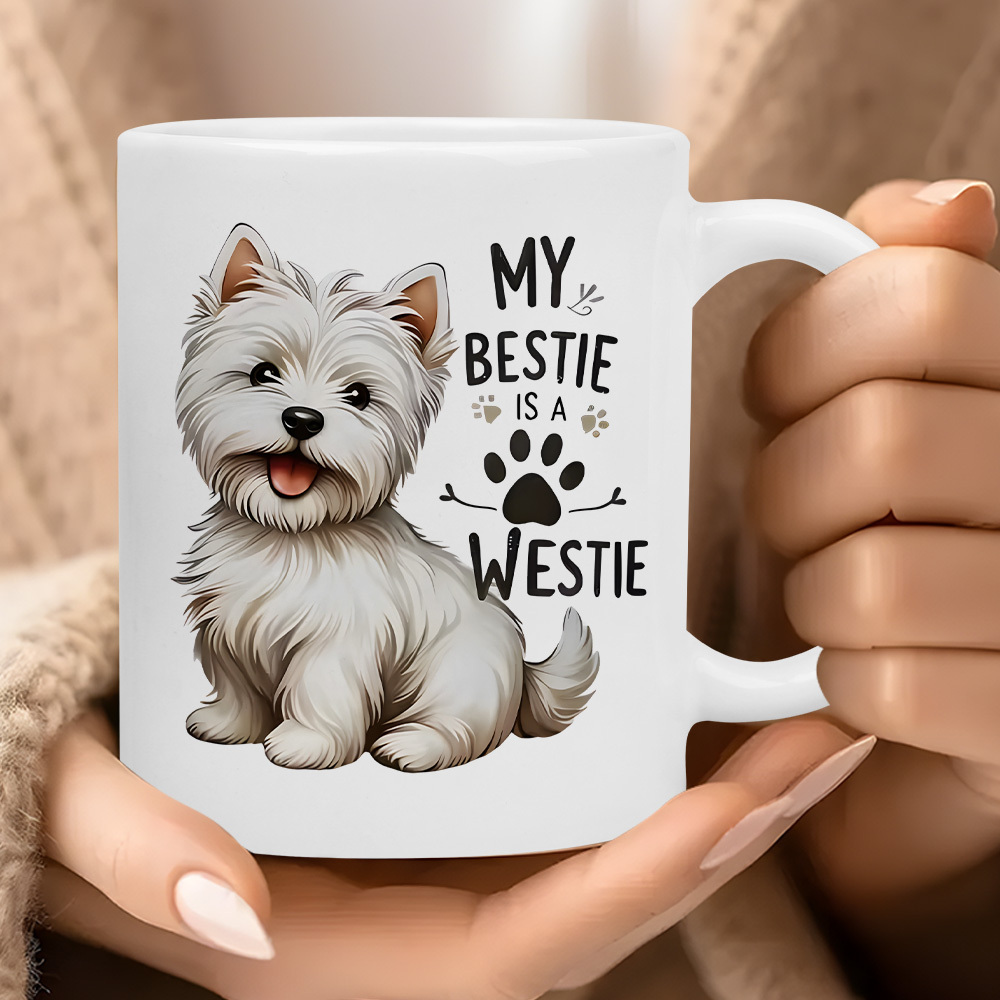 Westie mug with My Bestie Is a Westie quote