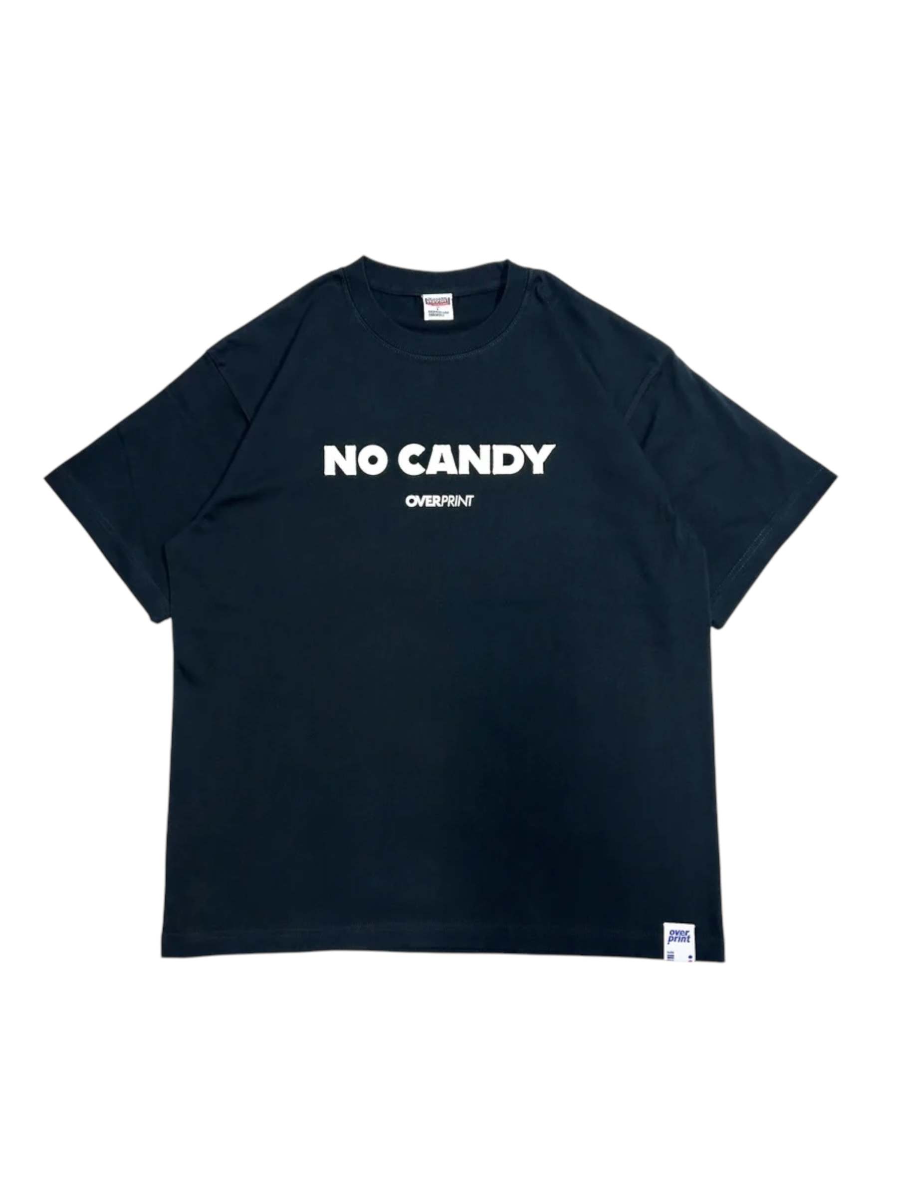 Over Print No Candy Tee