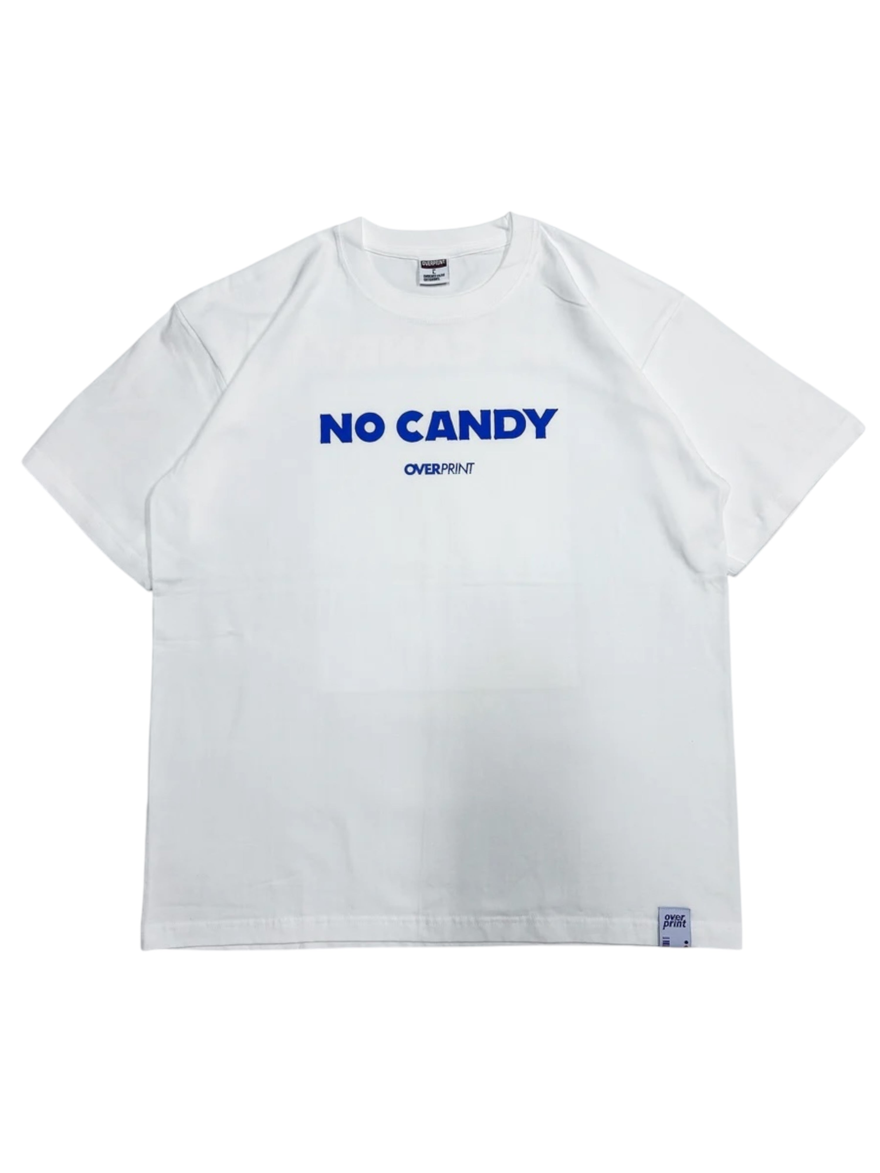 Over Print No Candy Tee