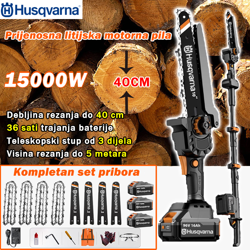 Prijenosna lančana pila Husqvarna 15000 W s litijskom baterijom(S teleskopskim stupom)