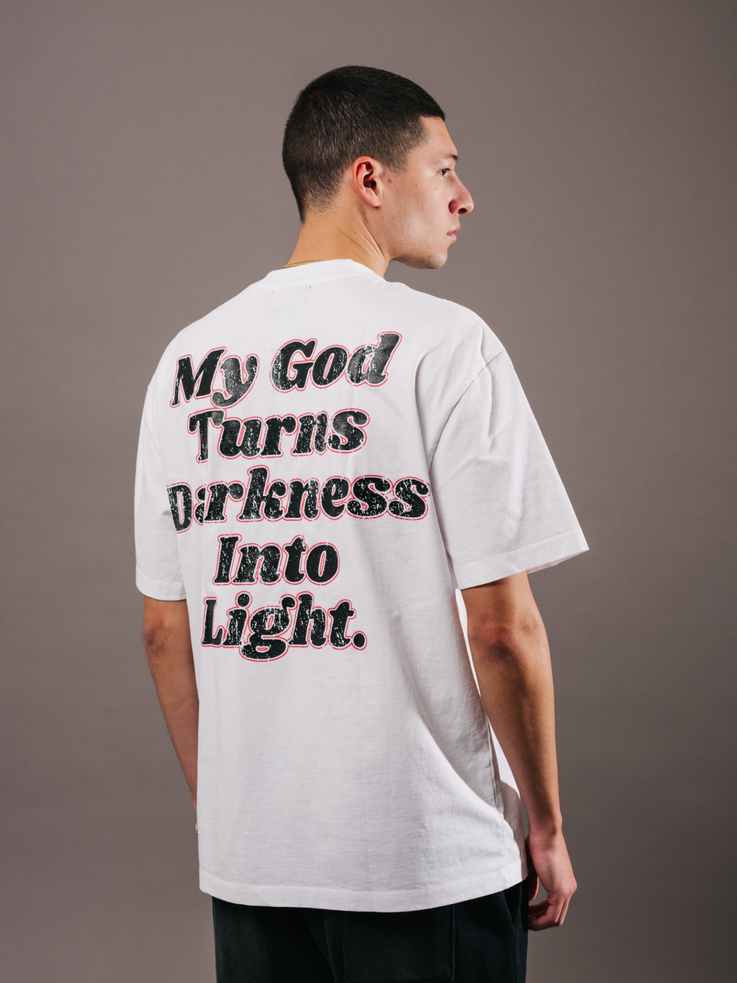 EXCLUSIVE CLUB WHITE MY GOD TURNS DARKNESS INTO LIGHT TEE