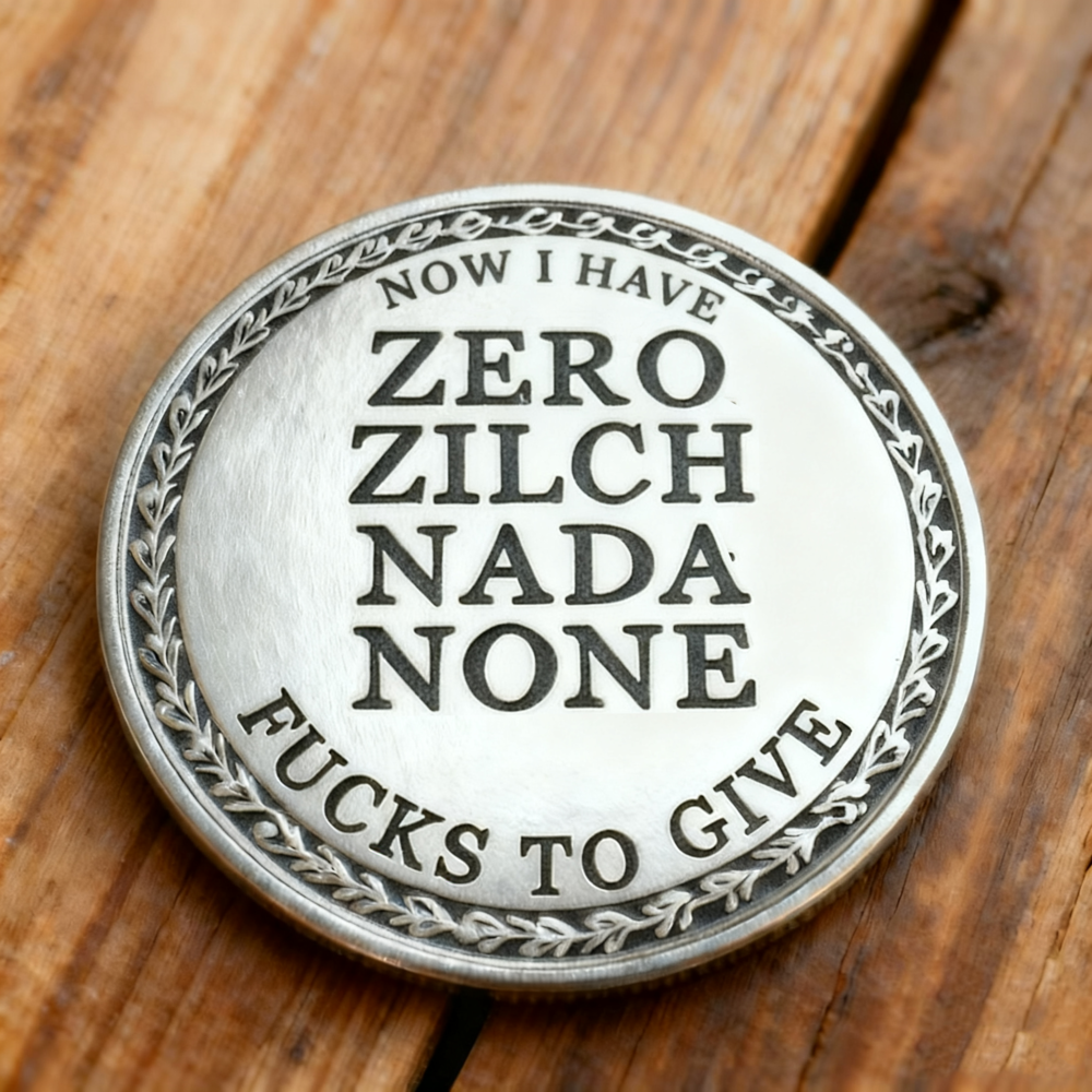 The F-CAW-F Coin - For Those Who Laugh at Life and Give Zero F*cks!