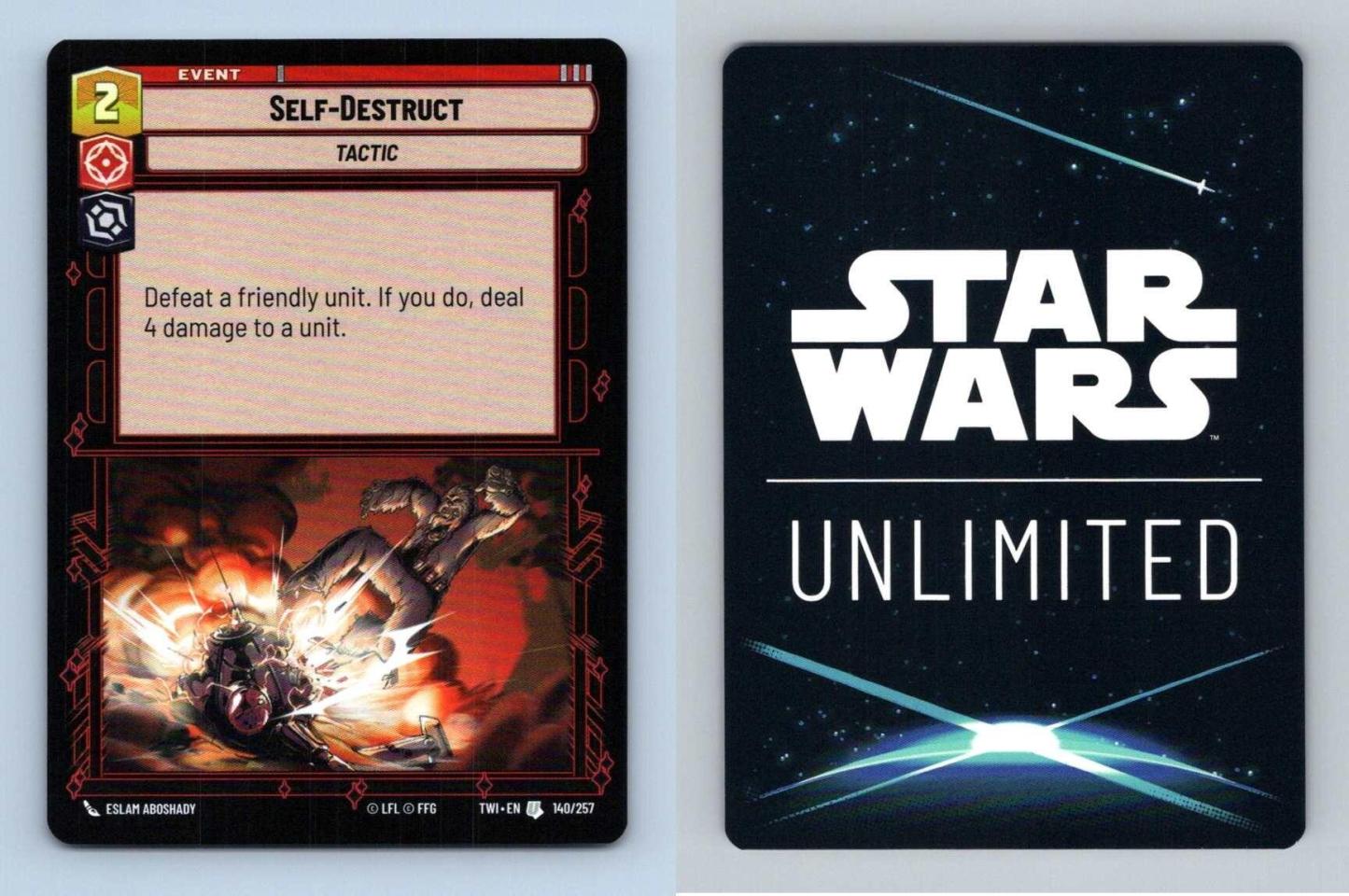 Self-Destruct #140/257 Star Wars Unlimited Twilight Of The Republic Uncommon TCG-Breakoutcards
