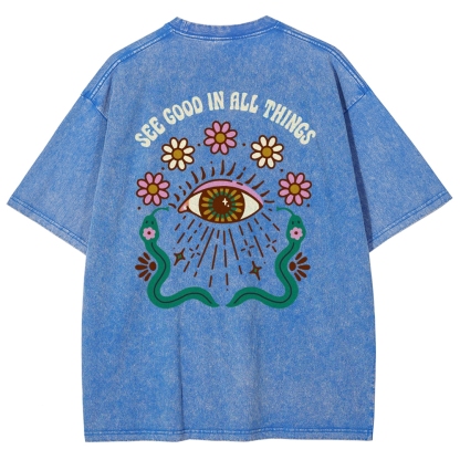 Washed T-Shirt | See Good In All Things | TIDESENCE