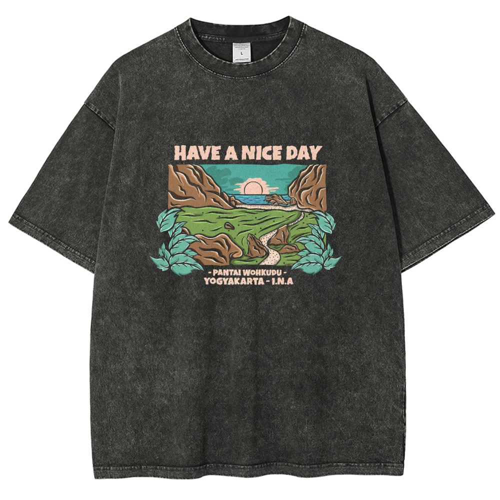 Washed T-Shirt | Landscape Unisex Fit Have A Nice Day | TIDESENCE