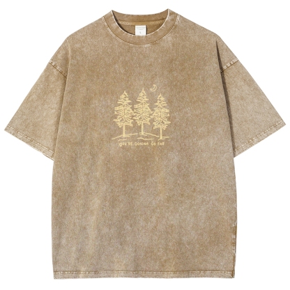 Washed T-Shirt | Forest Unisex Fit Your Gonna Go Far | TIDESENCE