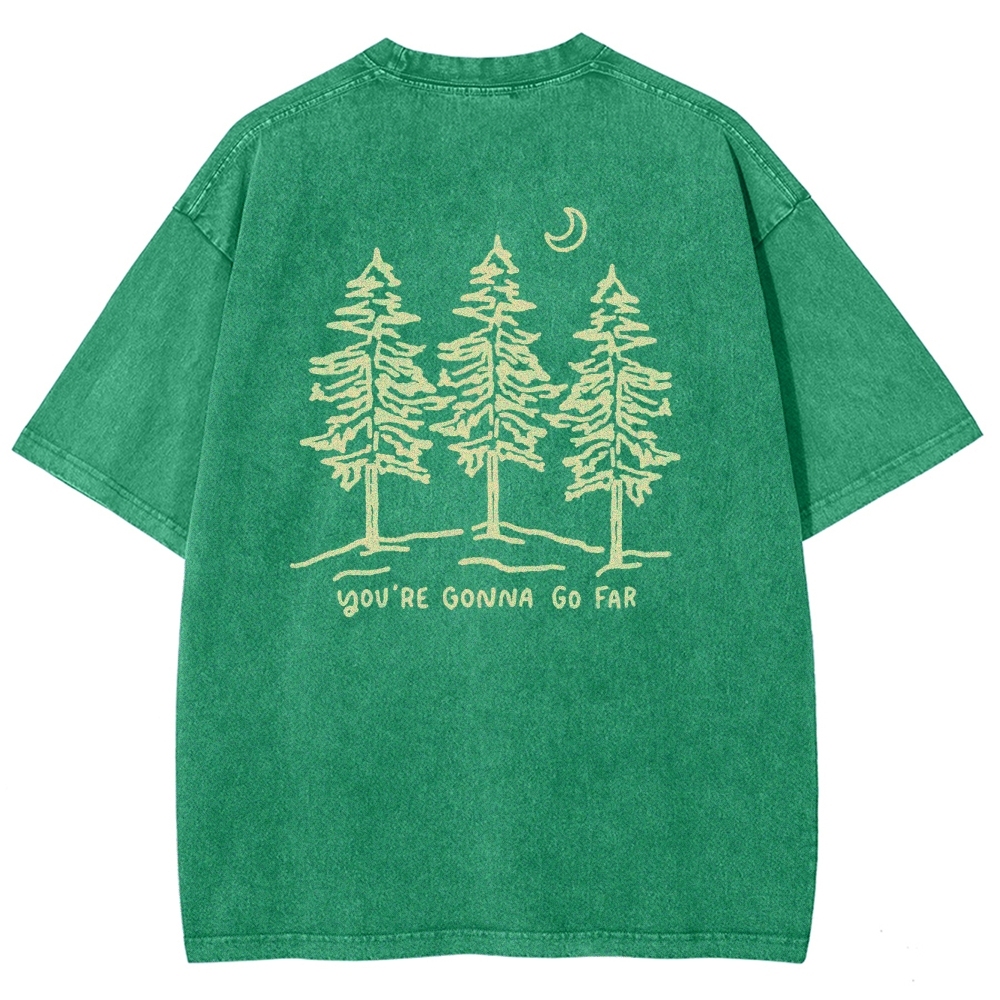 Washed T-Shirt | Forest Unisex Fit Your Gonna Go Far | TIDESENCE
