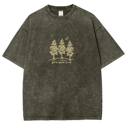 Washed T-Shirt | Forest Unisex Fit Your Gonna Go Far | TIDESENCE