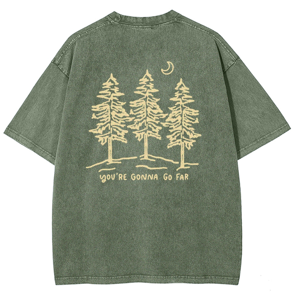 Washed T-Shirt | Forest Unisex Fit Your Gonna Go Far | TIDESENCE